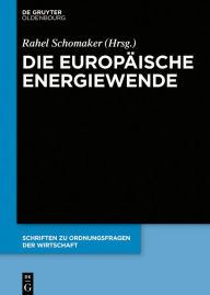 Title: Die europäische Energiewende, Author: Rahel Schomaker