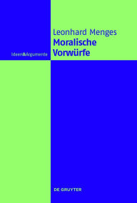 Title: Moralische Vorwürfe, Author: Andreas Leonhard Menges