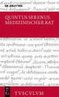 Medizinischer Rat / Liber medicinalis: Lateinisch - deutsch
