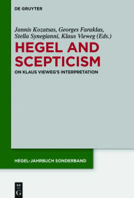 Title: Hegel and Scepticism: On Klaus Vieweg's Interpretation, Author: Jannis Kozatsas