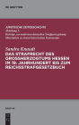 Das Strafrecht des Großherzogtums Hessen im 19. Jahrhundert bis zum Reichsstrafgesetzbuch