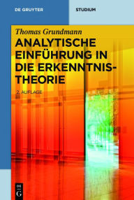 Title: Analytische Einführung in die Erkenntnistheorie, Author: Thomas Grundmann