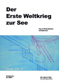 Title: Der Erste Weltkrieg zur See, Author: Michael Epkenhans