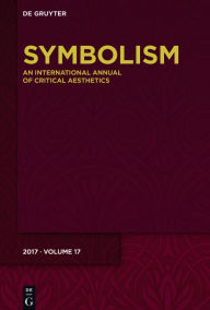 Title: Symbolism 17: Latina/o Literature: The Trans-Atlantic and the Trans-American in Dialogue, Author: Rüdiger Ahrens