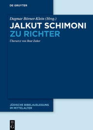 Title: Jalkut Schimoni zu Richter, Author: Dagmar Börner-Klein
