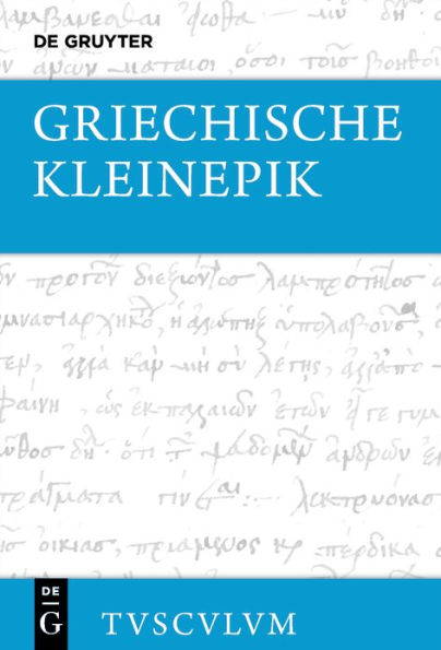 Griechische Kleinepik: Griechisch - deutsch