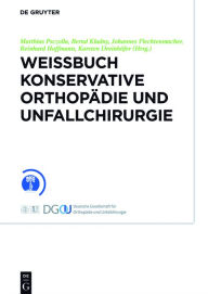 Title: Weißbuch Konservative Orthopädie und Unfallchirurgie / Edition 1, Author: Matthias Psczolla