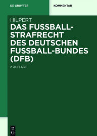 Title: Das Fußballstrafrecht des Deutschen Fußball-Bundes (DFB), Author: Horst Hilpert