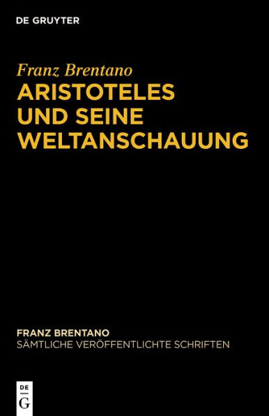 Aristoteles und seine Weltanschauung