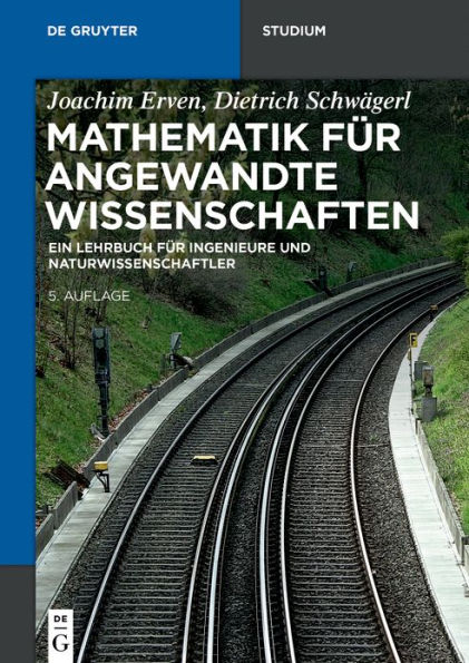 Mathematik für angewandte Wissenschaften: Ein Lehrbuch für Ingenieure und Naturwissenschaftler