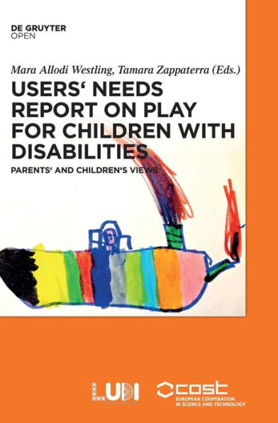 Users' Needs Report on Play for Children with Disabilities: Parents' and children's views