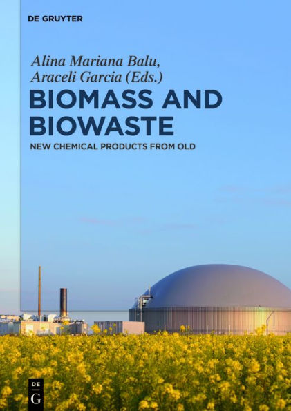 Biomass and Biowaste: New Chemical Products from Old