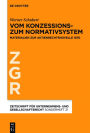 Vom Konzessions- zum Normativsystem: Materialien zur Aktienrechtsnovelle 1870