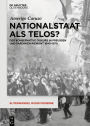 Nationalstaat als Telos?: Der konservative Diskurs in Preußen und Sardinien-Piemont 1840-1870