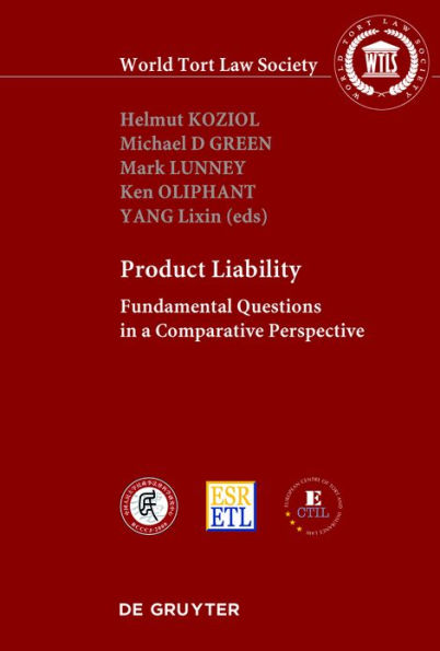 PRODUCT LIABILITY: Fundamental Questions a Comparative Perspective