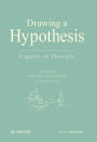 Drawing A Hypothesis: Figures of Thought