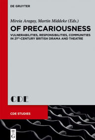 Title: 284: Vulnerabilities, Responsibilities, Communities in 21st-Century British Drama and Theatre, Author: Mireia Aragay