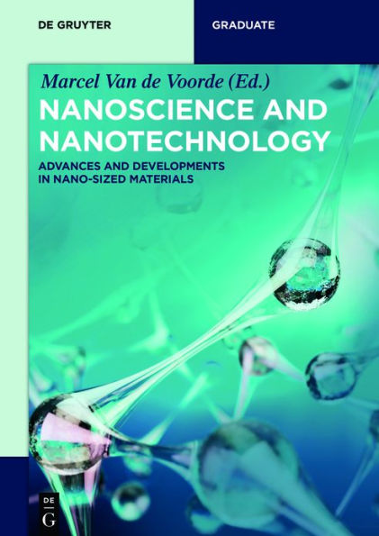 Nanoscience and Nanotechnology: Advances and Developments in Nano-sized Materials / Edition 1