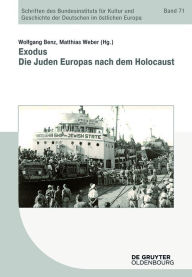 Title: Exodus: Die Juden Europas nach dem Holocaust, Author: Wolfgang Benz