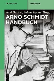 Title: Arno-Schmidt-Handbuch, Author: Axel Dunker
