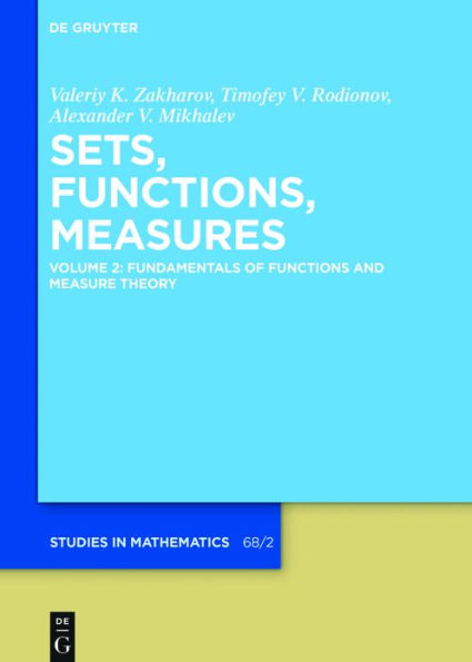 Fundamentals of Functions and Measure Theory / Edition 1