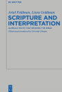 Scripture and Interpretation: Qumran Texts that Rework the Bible