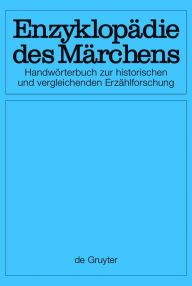 Title: [Set Enzyklopädie des Märchens, Band 1-15]: Handwörterbuch zur historischen und vergleichenden Erzählforschung, Author: Rolf Wilhelm Brednich (et al.)