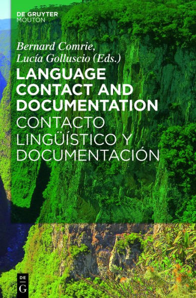 Language Contact and Documentation / Contacto lingüístico y documentación