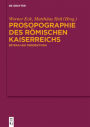 Prosopographie des Römischen Kaiserreichs: Ertrag und Perspektiven