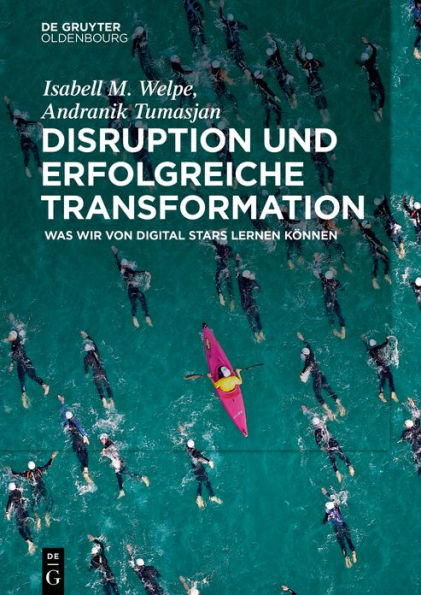 Disruption und erfolgreiche Transformation: Was wir von Digital Stars lernen können