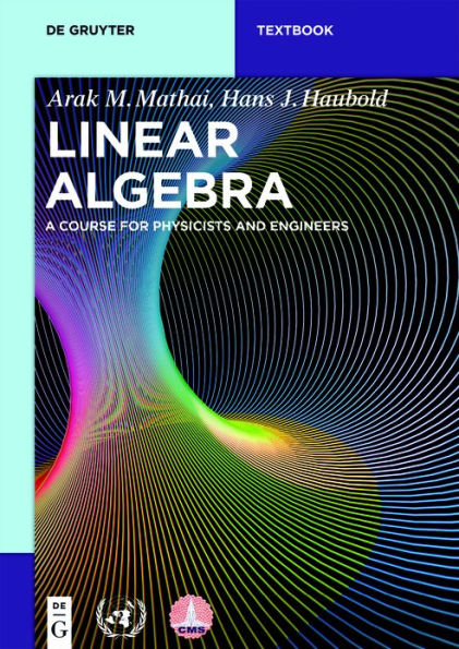 Linear Algebra: A Course for Physicists and Engineers / Edition 1