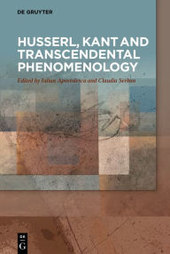 Husserl, Kant and Transcendental Phenomenology