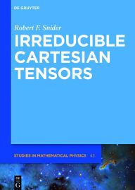 Title: Irreducible Cartesian Tensors, Author: Spectrum Road