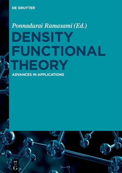 Density Functional Theory: Advances Applications
