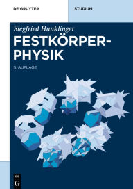 Title: Festkörperphysik, Author: Siegfried Hunklinger