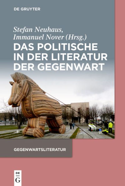 Das Politische der Literatur Gegenwart