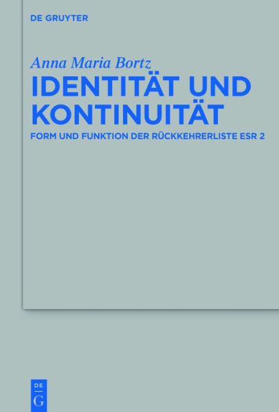Identität und Kontinuität: Form Funktion der Rückkehrerliste Esr 2