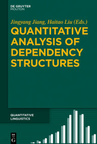 Title: Quantitative Analysis of Dependency Structures, Author: Jingyang Jiang