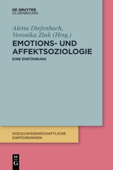 Emotions- und Affektsoziologie: Eine Einführung