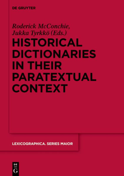 Historical Dictionaries their Paratextual Context