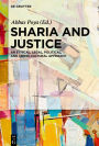 Sharia and Justice: An Ethical, Legal, Political, and Cross-cultural Approach