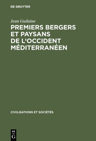 Premiers bergers et paysans de l'occident méditerranéen