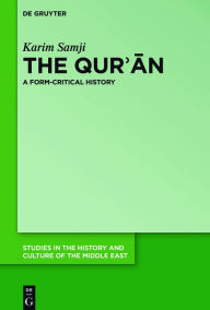 Title: The Qurʾān: A Form-Critical History, Author: Karim Samji