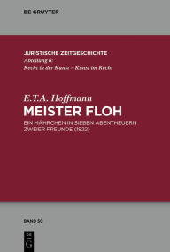 Title: Meister Floh: Ein Mährchen in sieben Abentheuern zweier Freunde. 1822., Author: E.T.A. Hoffmann