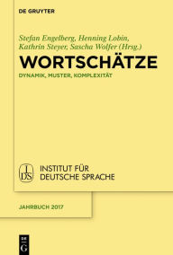 Title: Wortschätze: Dynamik, Muster, Komplexität, Author: Stefan Engelberg