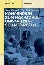 Kompendium zum Hochschul- und Wissenschaftsrecht