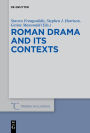 Roman Drama and its Contexts