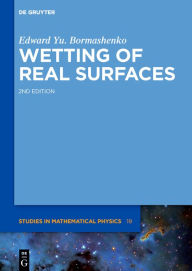 Title: Wetting of Real Surfaces, Author: Edward Yu. Bormashenko
