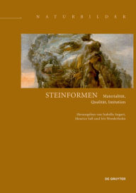 Title: Steinformen: Materialität, Qualität, Imitation, Author: Isabella Augart