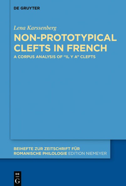 Non-prototypical Clefts French: A Corpus Analysis of "il y a"